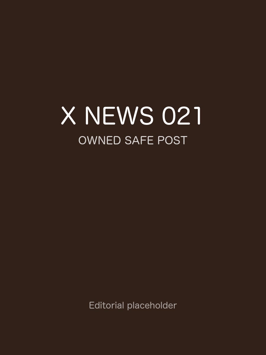 X News 热门观察 021