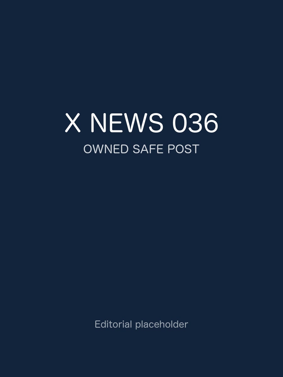X News 安全补位 036