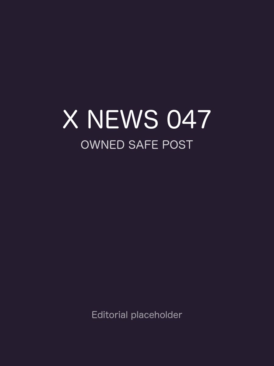 X News 晚间更新 047
