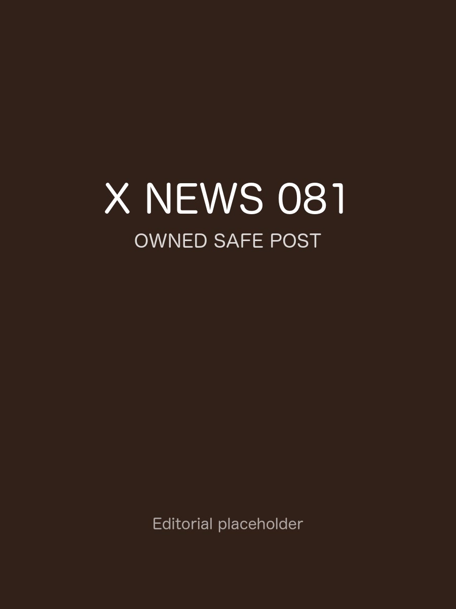 X News 热门观察 081